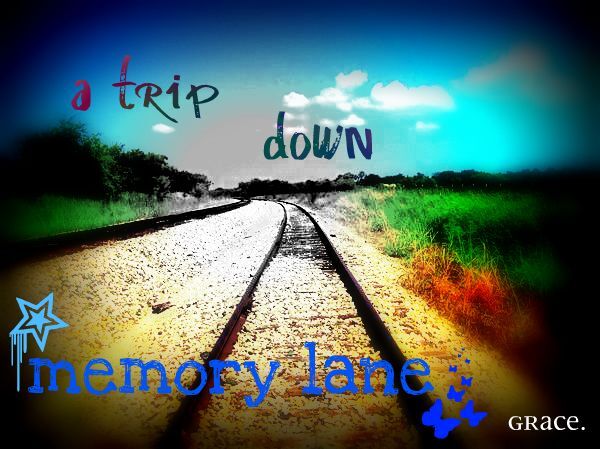 MEMORY LANE MEMORY LANE