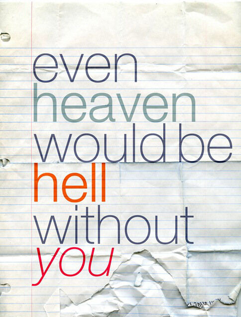 Heaven is Hell...