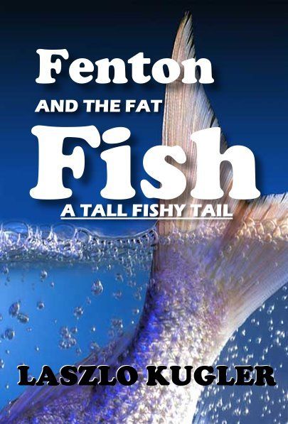 Fenton and the Fat Fish