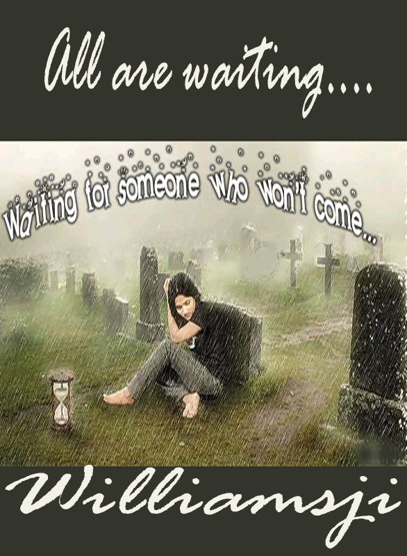 All are waiting... All are waiting...