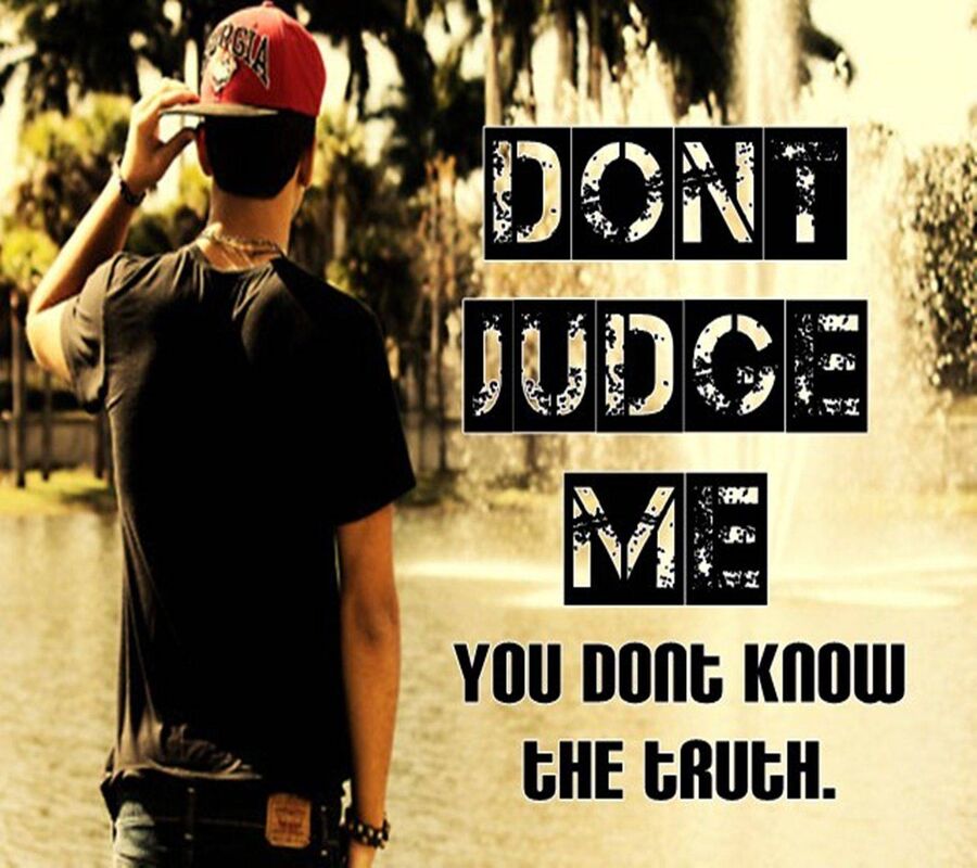 DON'T JUDGE ME