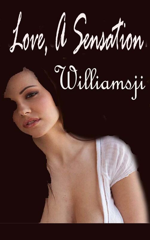 Love , A Sensation Love , A Sensation