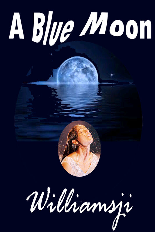A Blue Moon ! A Blue Moon !