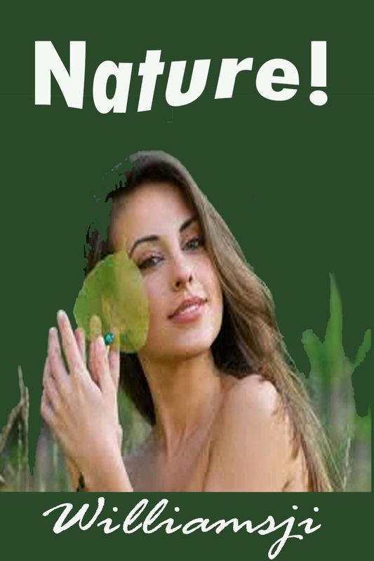 Nature ! Nature !