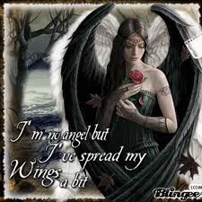 I'm no angel... I'm no angel...