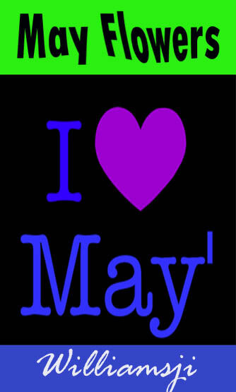 MAY FLOWERS: DAY 8 BY WILLIAMSJI MAVELI MAY FLOWERS: DAY 8 BY WILLIAMSJI MAVELI