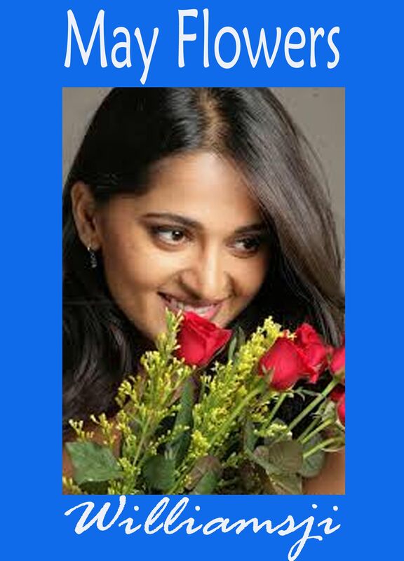 MAY FLOWERS: DAY 14 BY WILLIAMSJI MAVELI MAY FLOWERS: DAY 14 BY WILLIAMSJI MAVELI