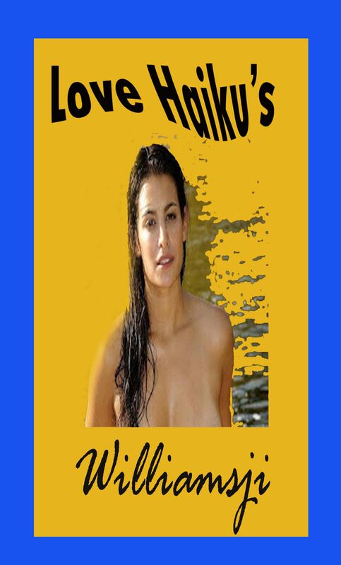 Williamsji&#039;s Love Haikus
