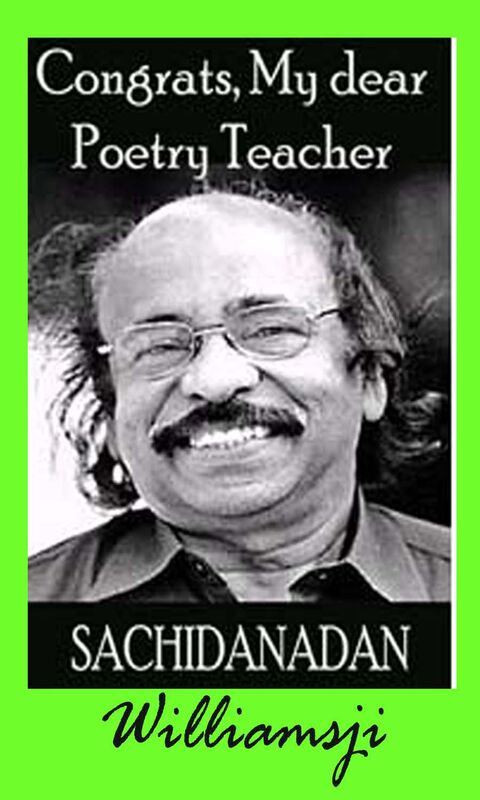 WILLIAMSJI MAVELI writes on his Master Prof. K.Sachidanadan WILLIAMSJI MAVELI writes on his Master Prof. K.Sachidanadan