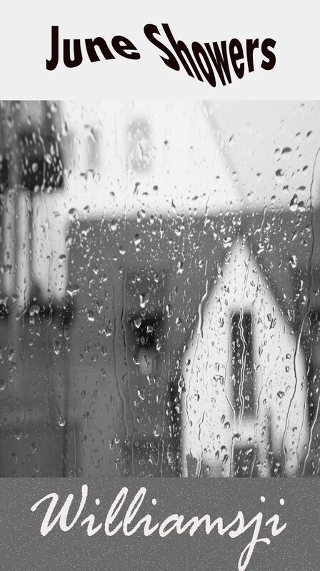 JUNE SHOWERS: DAY 23 BY WILLIAMSJI MAVELI JUNE SHOWERS: DAY 23 BY WILLIAMSJI MAVELI