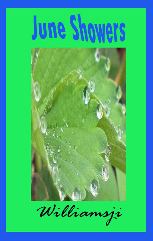 JUNE SHOWERS: DAY 26 BY WILLIAMSJI MAVELI JUNE SHOWERS: DAY 26 BY WILLIAMSJI MAVELI