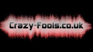 CRAZY FOOLS.CO.UK !?X CRAZY FOOLS.CO.UK !?X