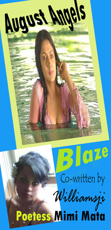 AUGUST ANGELS : DAY 22 BLAZE AUGUST ANGELS : DAY 22 BLAZE