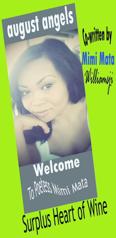 AUGUST ANGELS : DAY 23  Surplus Heart of Wine....