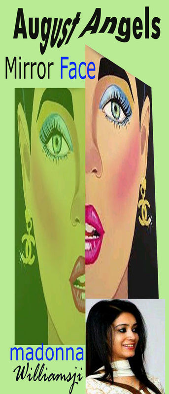 AUGUST ANGELS: DAY 29 MIRROR FACE AUGUST ANGELS: DAY 29 MIRROR FACE