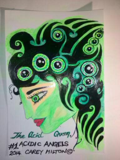 ACIDIC ANGELS #1 ..The Acid Queen
