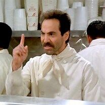 No Soup For You! No Soup For You!