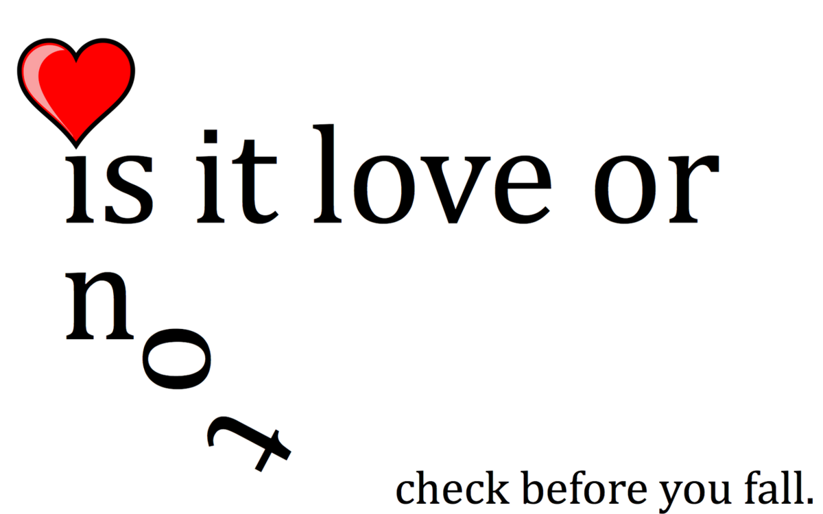 Love or not.....? Love or not.....?