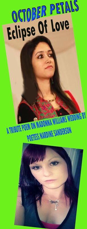 OCTOBER PETALS: DAY 27, Eclipse Of Love, A Tribute Poem to Madonna Williams