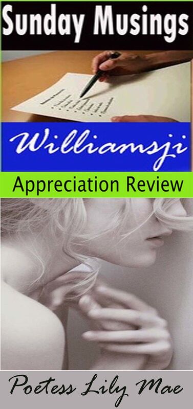 Sunday Musings, featuring Lily Mae&#039;s poem titled &quot;It&#039;s my pleasure&quot; by Williamsji Maveli