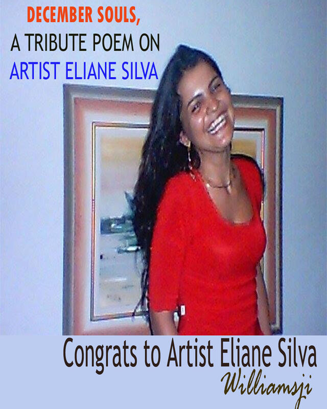 DECEMBER SOULS: DAY 15, A TRIBUTE VERSE TO COSMO ARTIST ELIANE SILVA DECEMBER SOULS: DAY 15, A TRIBUTE VERSE TO COSMO ARTIST ELIANE SILVA