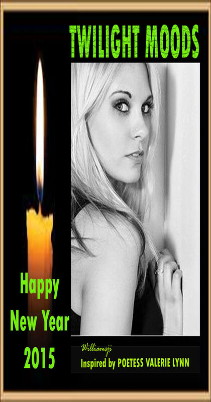 TWILIGHT MOODS - WILLIAMSJI MAVELI - VALERIE LYNN - INSPIRATIONAL SHORT POEMS TWILIGHT MOODS - WILLIAMSJI MAVELI - VALERIE LYNN - INSPIRATIONAL SHORT POEMS