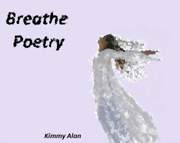 BREATHE POETRY (My mantra for 2015) BREATHE POETRY (My mantra for 2015)