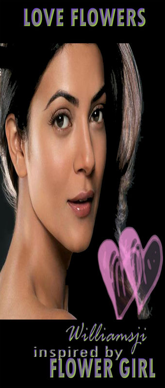 LOVE FLOWERS: WILLIAMSJI MAVELI – FLOWER GIRL: INSPIRATIONAL SHORT POEMS LOVE FLOWERS: WILLIAMSJI MAVELI – FLOWER GIRL: INSPIRATIONAL SHORT POEMS