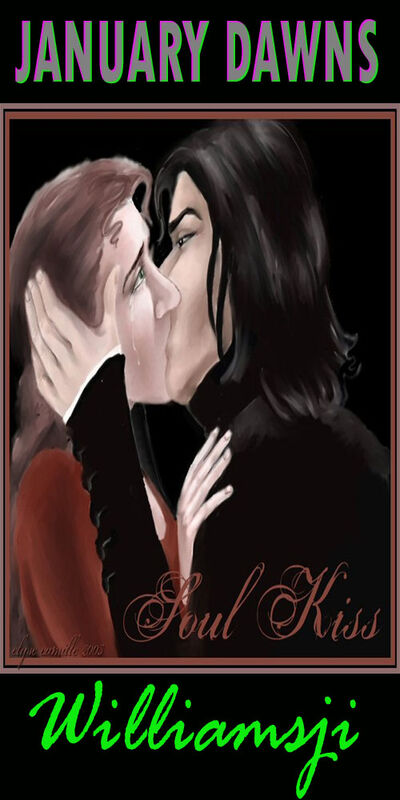 JANUARY DAWNS: DAY 11, WILLIAMSJI MAVELI WRITES, " SOUL KISS " JANUARY DAWNS: DAY 11, WILLIAMSJI MAVELI WRITES, " SOUL KISS "