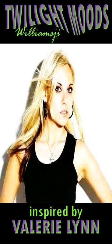 TWILIGHT MOODS - WILLIAMSJI MAVELI - VALERIE LYNN - INSPIRATIONAL SHORT POEMS TWILIGHT MOODS - WILLIAMSJI MAVELI - VALERIE LYNN - INSPIRATIONAL SHORT POEMS