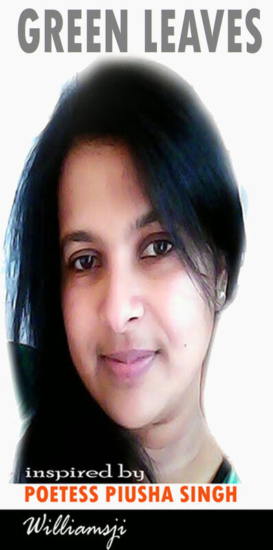 GREEN LEAVES, WILLIAMSJI MAVELI - PIUSHA SINGH : INSPIRATIONAL SHORT POEM: WHITE CANDLE GREEN LEAVES, WILLIAMSJI MAVELI - PIUSHA SINGH : INSPIRATIONAL SHORT POEM: WHITE CANDLE