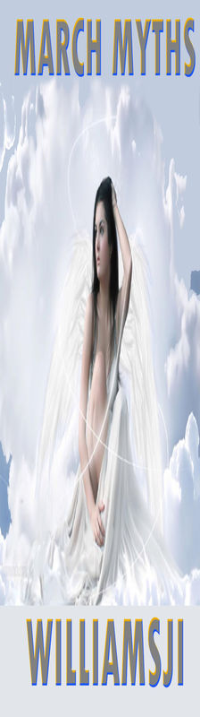 MARCH MYTHS: DAY 3, WILLIAMSJI MAVELI WRITES, " YOU ARE MY ANGEL " MARCH MYTHS: DAY 3, WILLIAMSJI MAVELI WRITES, " YOU ARE MY ANGEL "