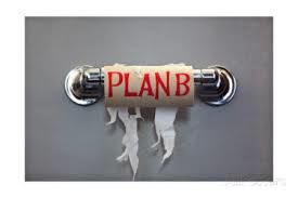 WILL YOUR DAY BE A PLAN B..OR AN A?!X