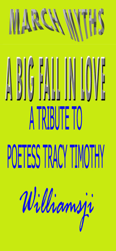 MARCH MYTHS: DAY 14, WILLIAMSJI MAVELI WRITES, A TRIBUTE TO POETESS TRACY TIMOTHY... MARCH MYTHS: DAY 14, WILLIAMSJI MAVELI WRITES, A TRIBUTE TO POETESS TRACY TIMOTHY...