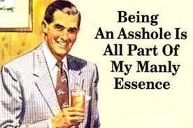 " BEING AN ARSE-HOLE "!?X " BEING AN ARSE-HOLE "!?X