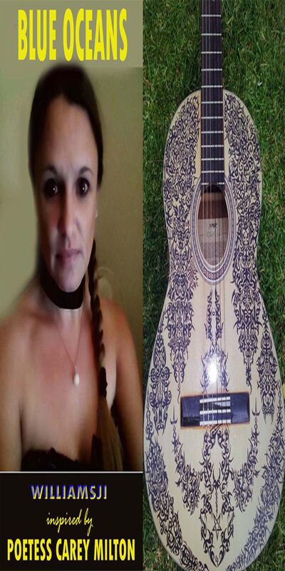 BLUE OCEANS: WILLIAMSJI MAVELI - CAREY MILTON: INSPIRATIONAL POEM, AN OCEAN PEARL BLUE OCEANS: WILLIAMSJI MAVELI - CAREY MILTON: INSPIRATIONAL POEM, AN OCEAN PEARL