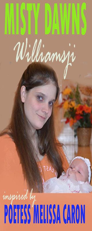 MISTY DAWNS: WILLIAMSJI MAVELI - MELISSA CARON INSPIRATIONAL SHORT POEM, BLUE CLOUDS... MISTY DAWNS: WILLIAMSJI MAVELI - MELISSA CARON INSPIRATIONAL SHORT POEM, BLUE CLOUDS...