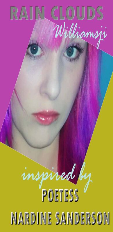 RAIN CLOUDS: WILLIAMSJI MAVELI - NARDINE SANDERSON- INSPIRATIONAL SHORT POEM, FACE LIKE WHITE LOTUS FLOWER... RAIN CLOUDS: WILLIAMSJI MAVELI - NARDINE SANDERSON- INSPIRATIONAL SHORT POEM, FACE LIKE WHITE LOTUS FLOWER...