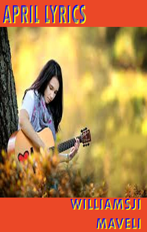 APRIL LYRICS: DAY 30: WILLIAMSJI MAVELI WRITES, WHERE DOES SHE DWELLS TODAY ? APRIL LYRICS: DAY 30: WILLIAMSJI MAVELI WRITES, WHERE DOES SHE DWELLS TODAY ?