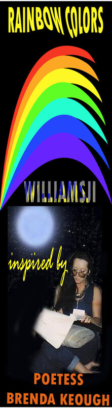RAINBOW COLORS: WILLIAMSJI-BRENDA-INSPIRATIONAL POEMS, A THOUGHT OF LOVE... RAINBOW COLORS: WILLIAMSJI-BRENDA-INSPIRATIONAL POEMS, A THOUGHT OF LOVE...