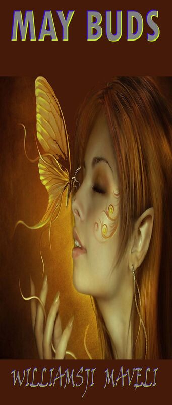 MAY BUDS DAY 25: WILLIAMSJI MAVELI WRITES, IN THE LIGHT OF THE FIRE... MAY BUDS DAY 25: WILLIAMSJI MAVELI WRITES, IN THE LIGHT OF THE FIRE...