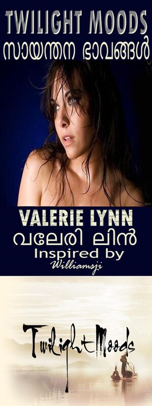 TWILIGHT MOODS: WILLIAMSJI MAVELI - VALERIE LYNN, INSPIRATIONAL SHORT POEM,  A POETESS IS NOW BORN IN LOVE...