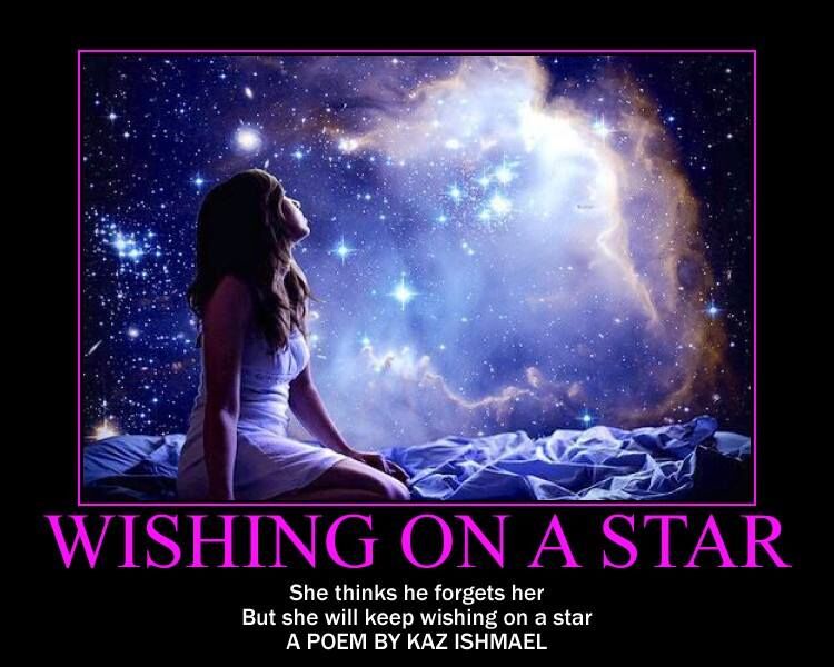 wishing on a star - Poem by kaz ishmael