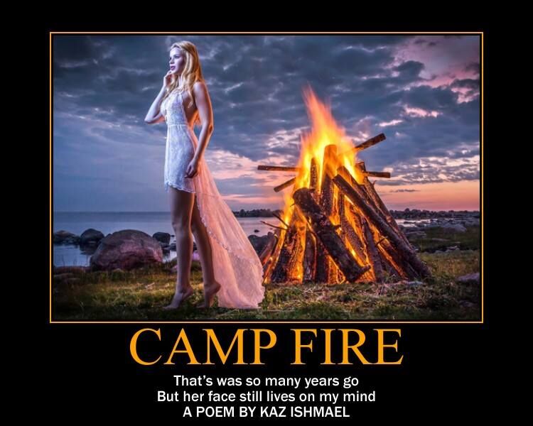 Camp fire Camp fire