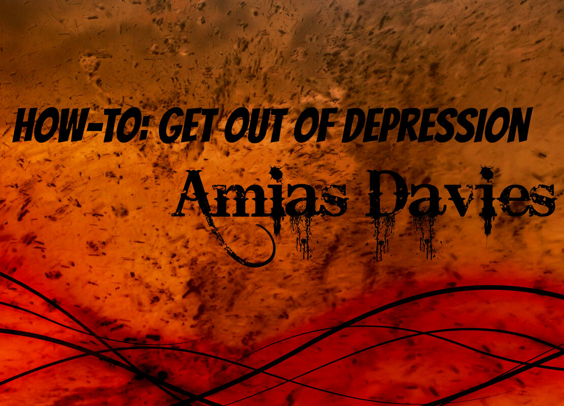 How-To: Get Out Of Depression
