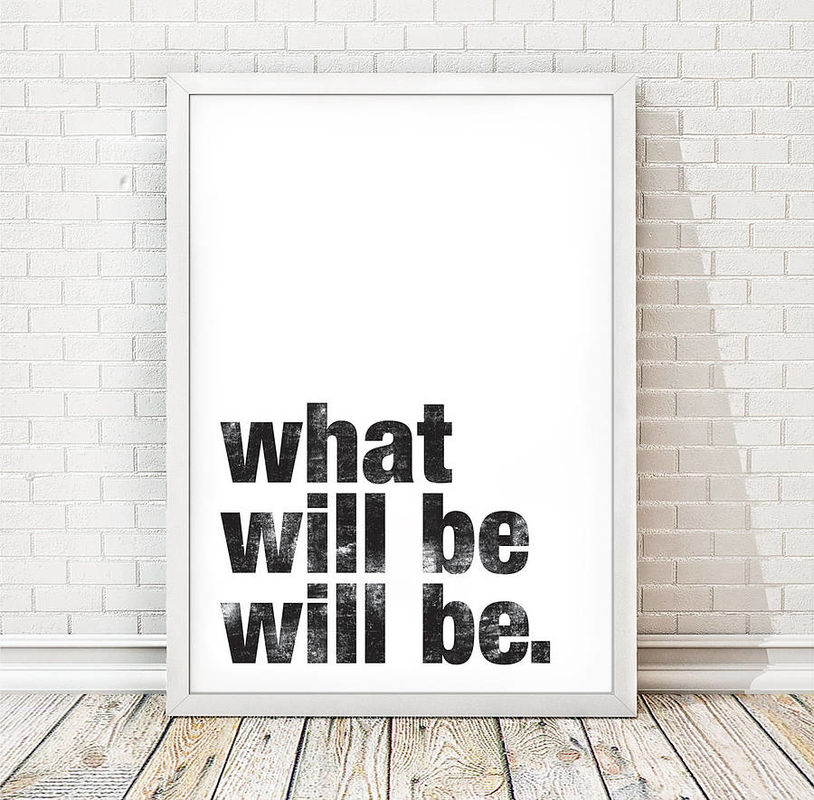 What will be...... What will be......