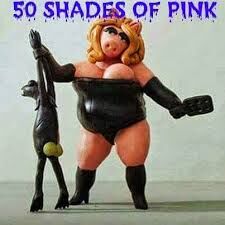 " 50 SHADES OF PINK "!? X " 50 SHADES OF PINK "!? X