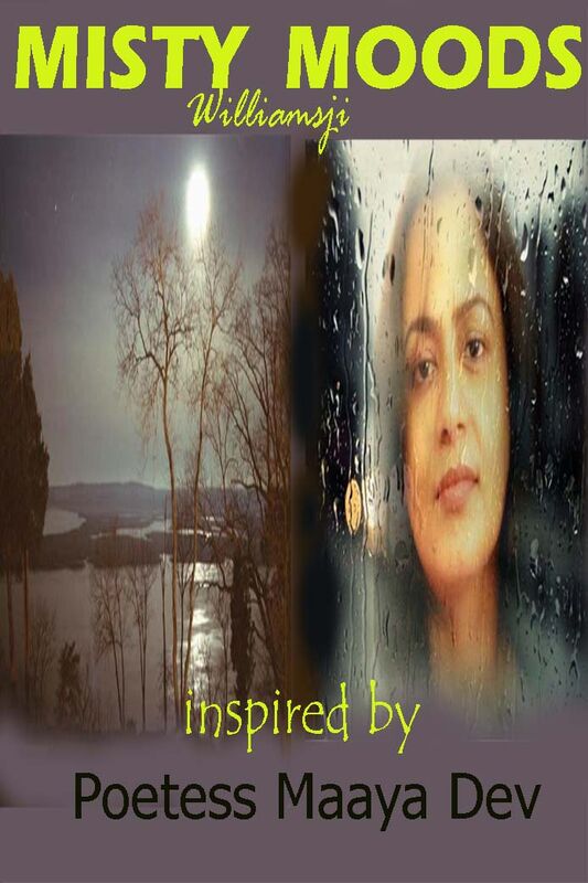 MISTY MOODS: WILLIAMSJI MAVELI-MAAYA DEV INSPIRATIONAL SHORT VERSE, A BURNING WHITE CANDLE...