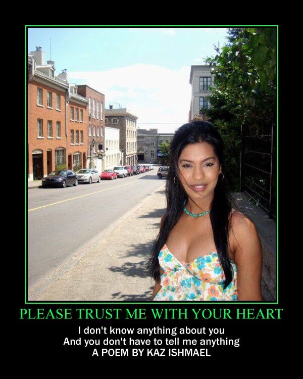 Please trust me with your Heart Please trust me with your Heart