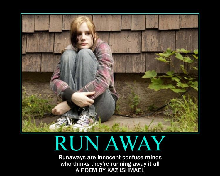 Run away